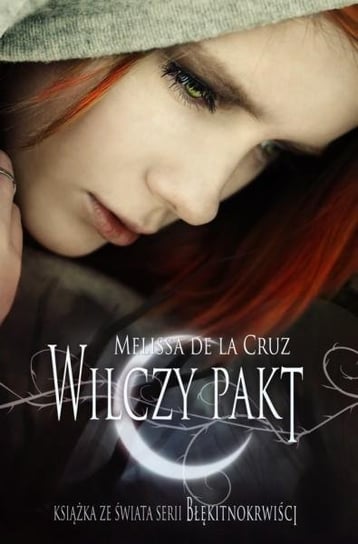 Wilczy Pakt Melissa De La Cruz
