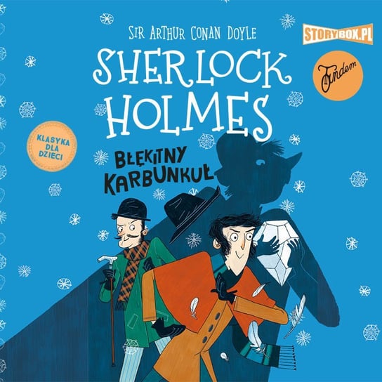 Błękitny karbunkuł Sherlock Holmes. Tom 3 - audiobook Doyle Arthur Conan