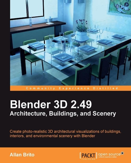 Blender 3D 2.49 Architecture, Buidlings, and Scenery Allan Brito