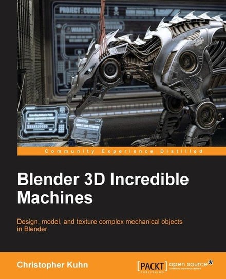 Blender 3D Incredible Machines Christopher Kuhn