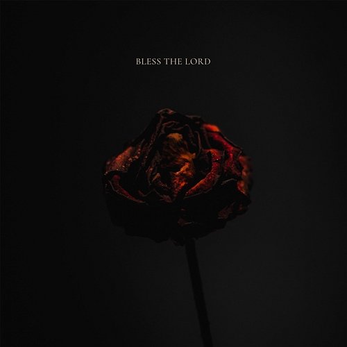 Bless The Lord Rose Worship feat. Julia Damazio, Kirk Anderson