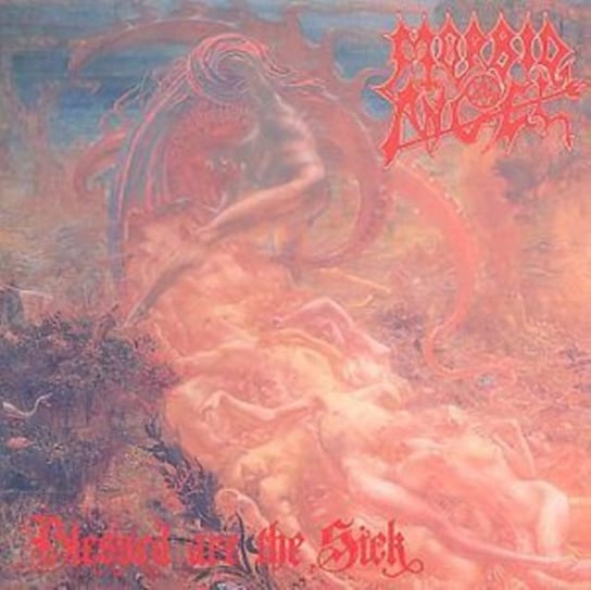 Blessed are the Sick Morbid Angel