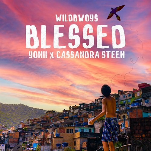 Blessed WILDBWOYS, YONII & Cassandra Steen