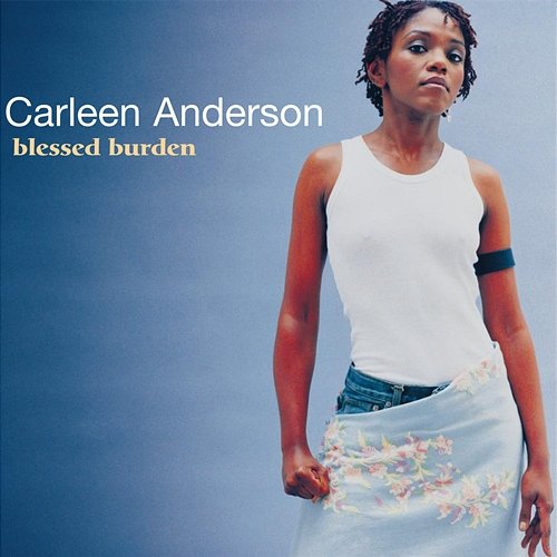 Blessed Burden Carleen Anderson