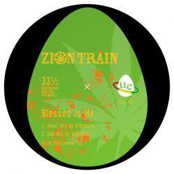 Blessed Is He/ Love Revolutiomary Zion Train