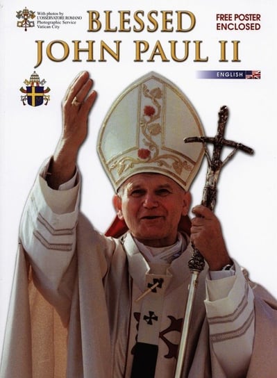 Blessed John Paul II Opracowanie zbiorowe