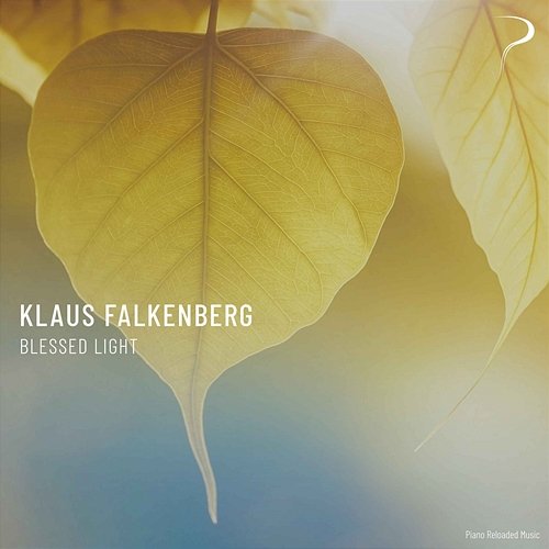 Blessed Light Klaus Falkenberg