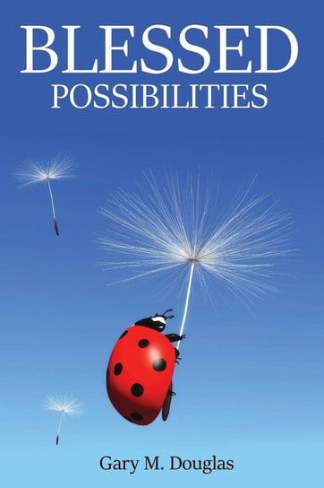 Blessed Possibilities Douglas Gary M