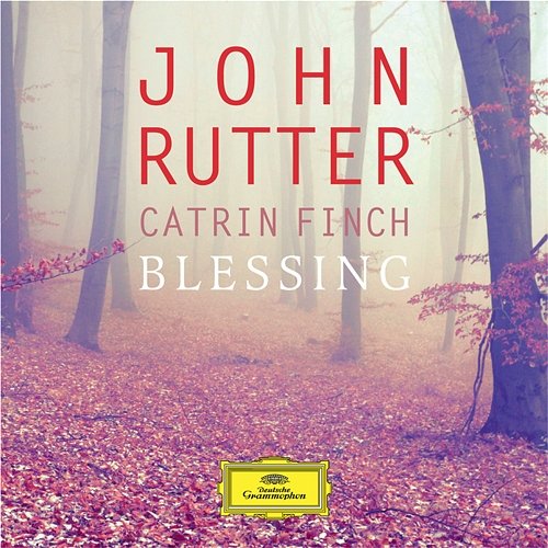 Blessing John Rutter, Catrin Finch
