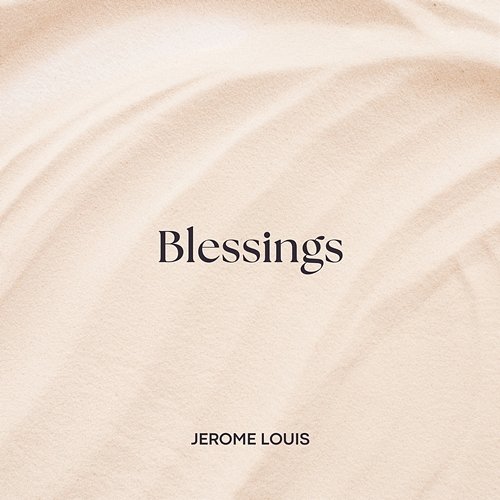 Blessings Jerome Louis