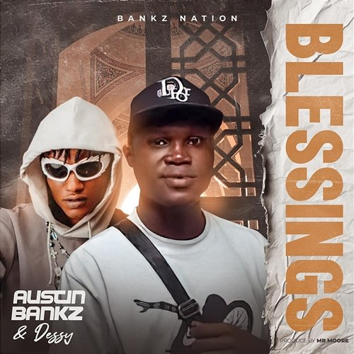 Blessings Austin Bankz & Dessy