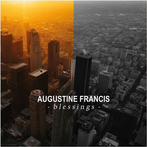 Blessings Augustine Francis