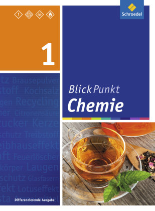 Blickpunkt Chemie 1. Schülerband. Oberschulen und Realschulen. Niedersachsen Schroedel Verlag Gmbh, Schroedel