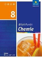 Blickpunkt Chemie 8. Schülerband. Sachsen Schroedel Verlag Gmbh