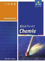 Blickpunkt Chemie. Gesamtband. Hessen Schroedel Verlag Gmbh, Schroedel