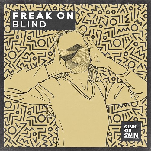Blind FREAK ON