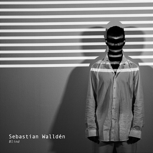 Blind Sebastian Walldén