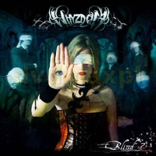 Blind Whyzdom