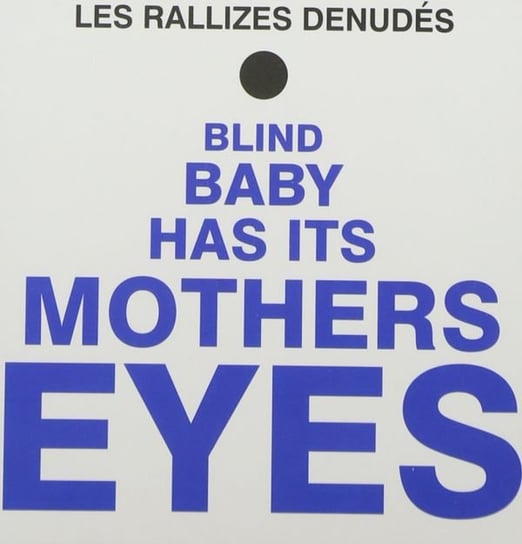 Blind Baby Has It Mothers Ey Les Rallizes Denudes