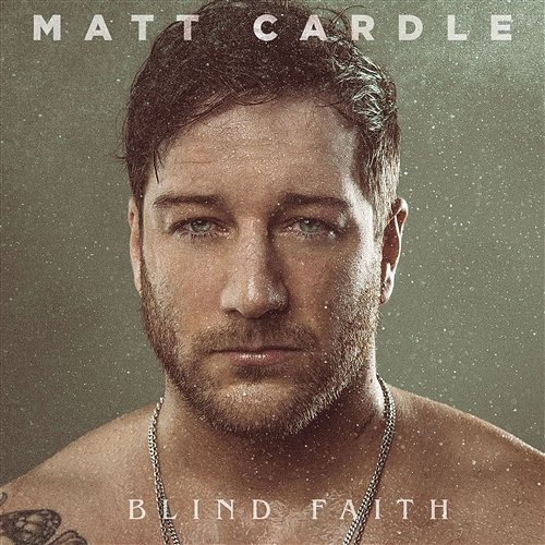 Blind Faith Matt Cardle