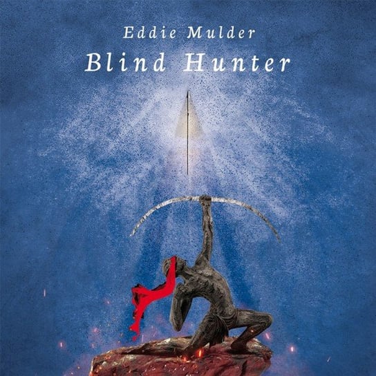 Blind Hunter Mulder Eddie