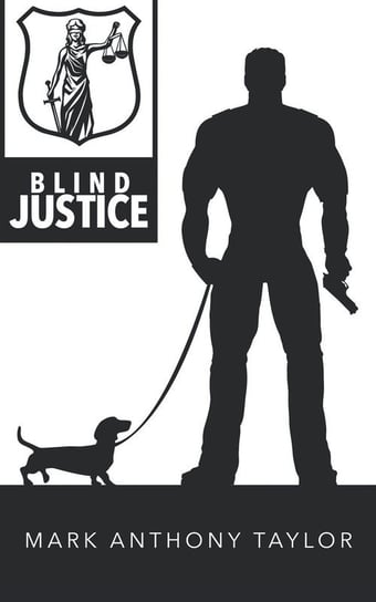 Blind Justice Taylor Mark Anthony