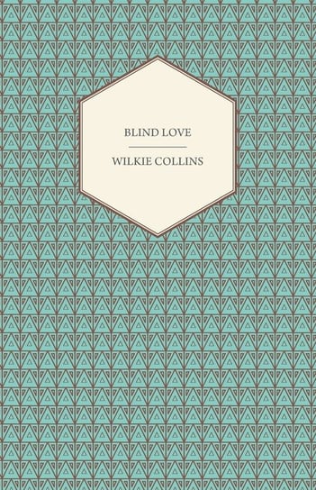 Blind Love Collins Wilkie