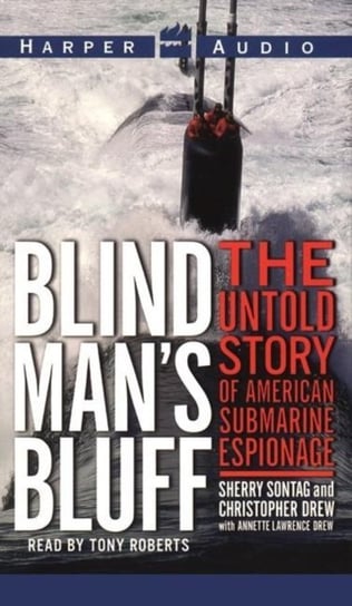Blind Man's Bluff Sontag Sherry, Drew Annette L., Drew Christopher