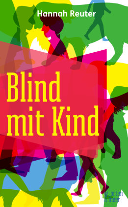 Blind mit Kind w_orten & meer