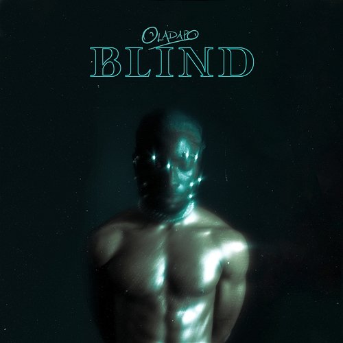 BLIND - THE EP Oladapo