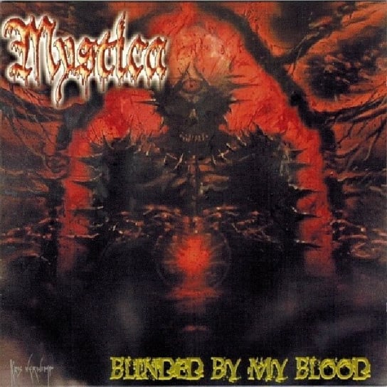 Blinded By My Blood Mystica