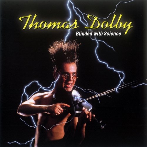 Blinded with Science Thomas Dolby