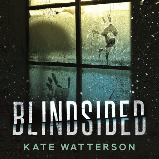 Blindsided Kate Watterson, Tara Sands