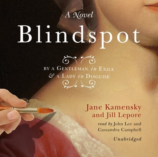 Blindspot Kamensky Jane, Lepore Jill