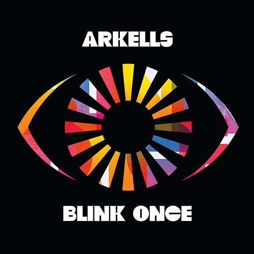 Blink Once Arkells