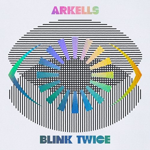 Blink Twice Arkells