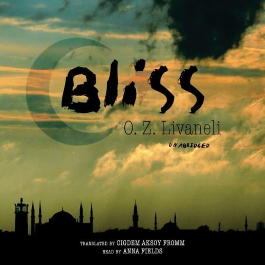 Bliss - audiobook Livaneli O. Z.