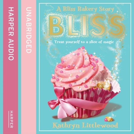 Bliss Bakery (The Bliss Bakery Trilogy, Book 1) Littlewood Kathryn