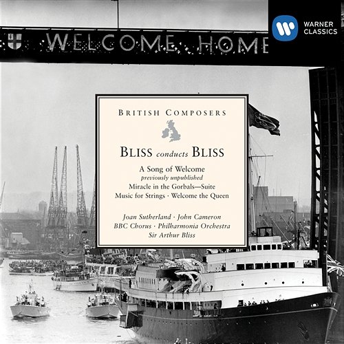 Bliss conducts Bliss: A Song of Welcome etc Philharmonia Orchestra, Sir Arthur Bliss