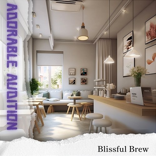 Blissful Brew Adorable Audition