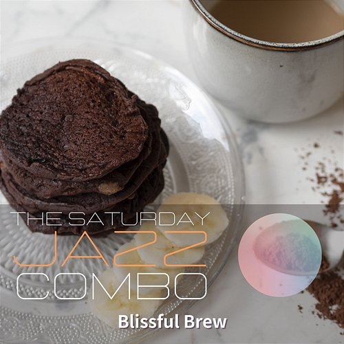 Blissful Brew The Saturday Jazz Combo