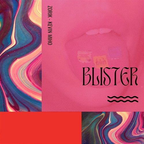 BLISTER ZORIK & Kevin Miho