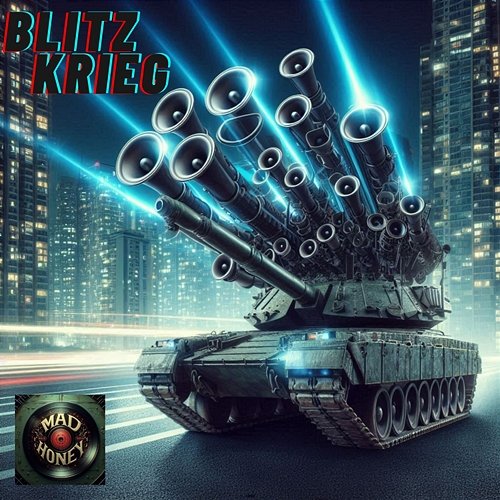 BLITZKRIEG Mad Hon3y