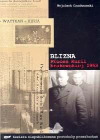 Blizna. Proces Kurii krakowskiej 1953 Czuchnowski Wojciech