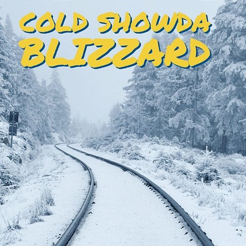Blizzard Cold Showda