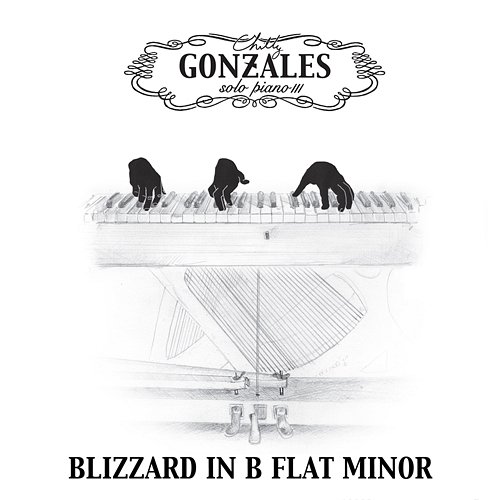 Blizzard In B Flat Minor CHILLY GONZALES