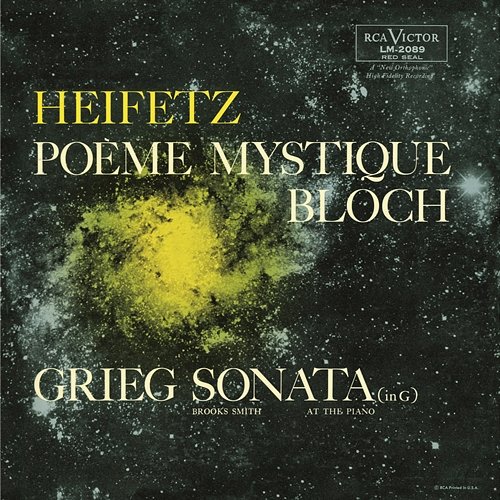 Bloch: Sonata No. 2 "Poème mystique", Grieg: Sonata No. 2, Op. 13, in G Jascha Heifetz