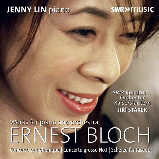 Bloch: Works For Piano And Orchestra Lin Jenny