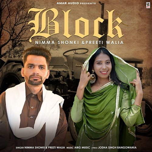 Block Nimma Shonki & Preeti Walia