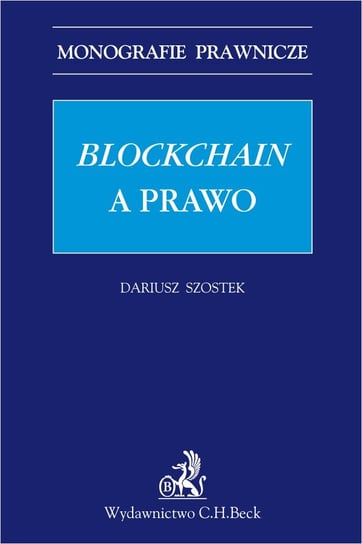 Blockchain a prawo Szostek Dariusz